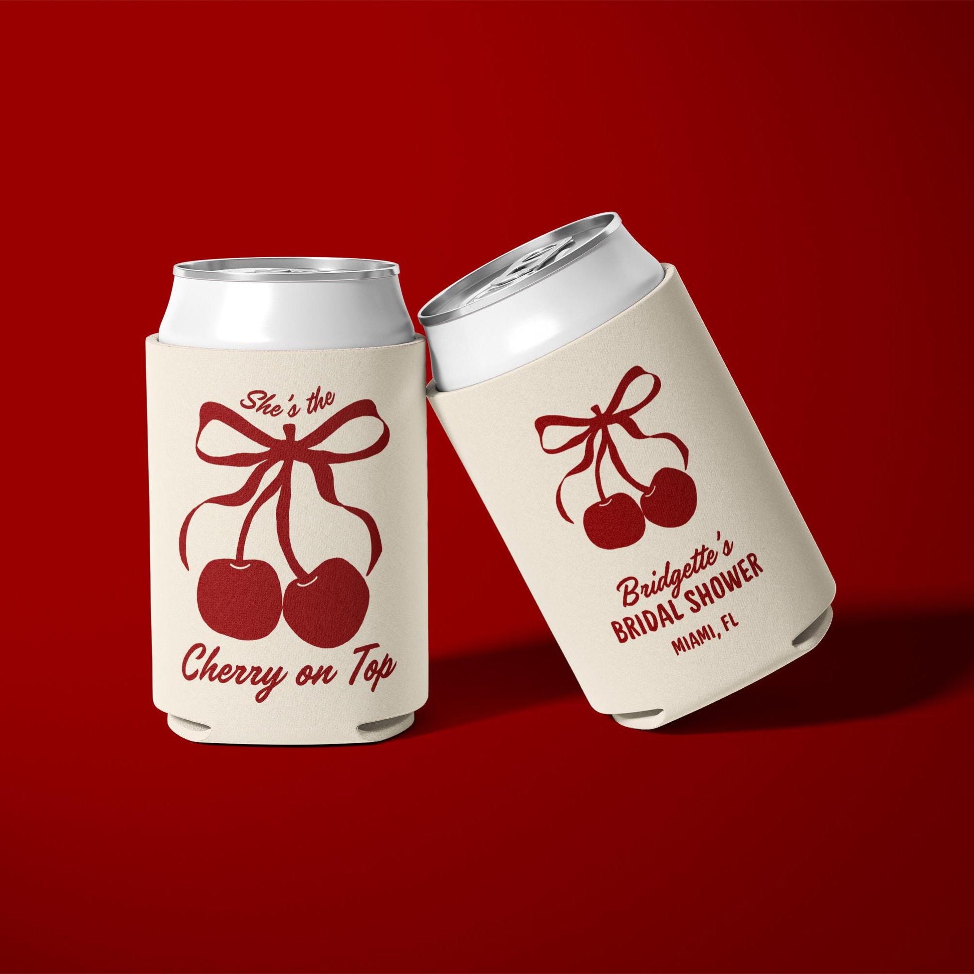 She's the Cherry on Top Can Cooler Cherry Theme Bridal Shower Koozie Bachelorette Party Favors Bachelorette Can Huggers Custom Koozie Favors