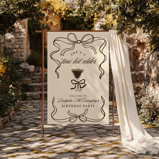 Tini Bit Older Birthday Welcome Sign Template Editable Espresso Martini Theme Party Sign Editable Hand Drawn Martini Any Age Birthday Sign